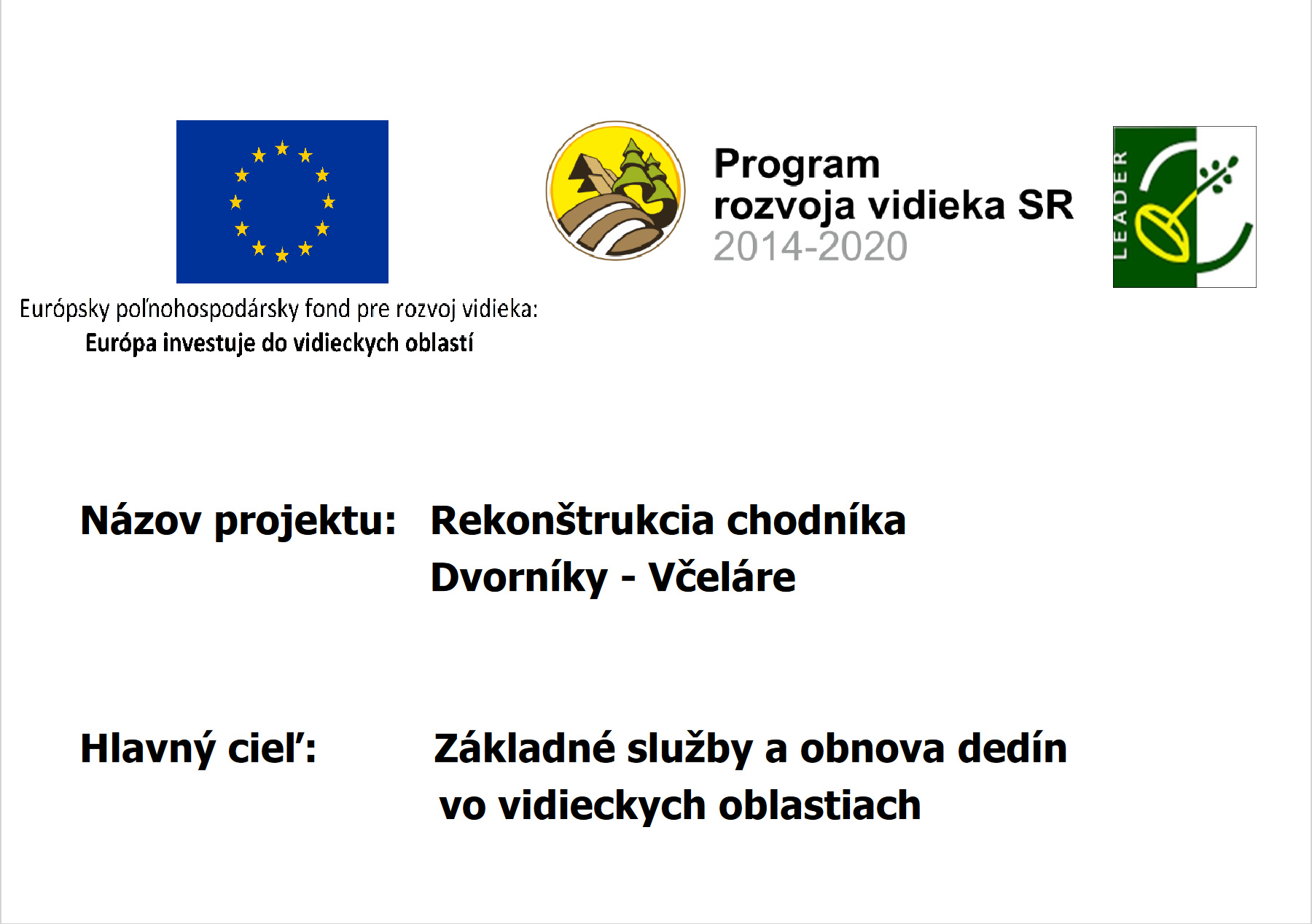 Rekonštrukcia chodníka Dvorníky-Včeláre